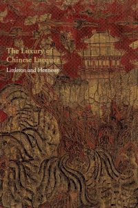 The Luxury of Chinese Lacquer