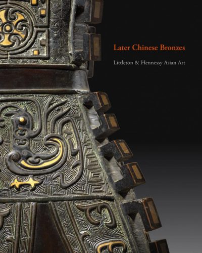 Later Chinese Bronzes